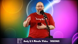 Andy B 2 Minute Video, S05E062